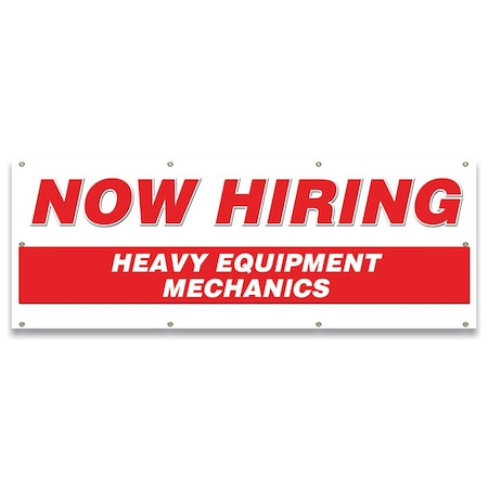 Signmission Now Hiring Heavy Equipment Mechanics Banner Apply Inside Accepting Application Single Sided B-96-30256